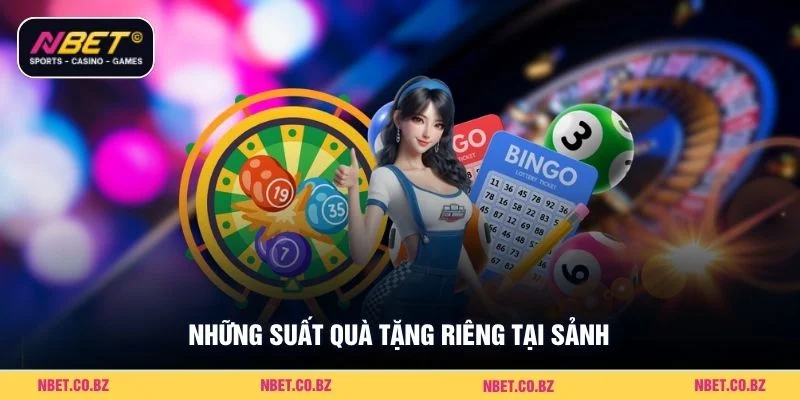 Những suất quà tặng riêng tại sảnh